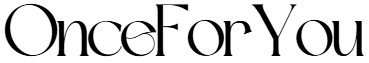 OnceForYou